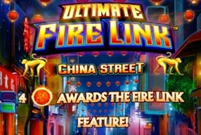 Ultimate Fire Link China Street